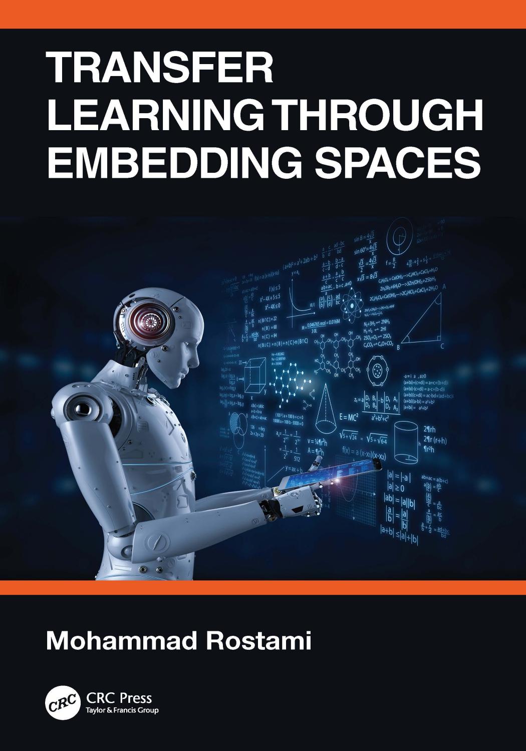 Transfer Learning Through Embedding Spaces Mohammed Rostami