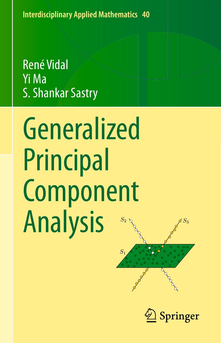 Generalized Principal Component Analysis Ren Vidal Yi Ma S Shankar Sastry