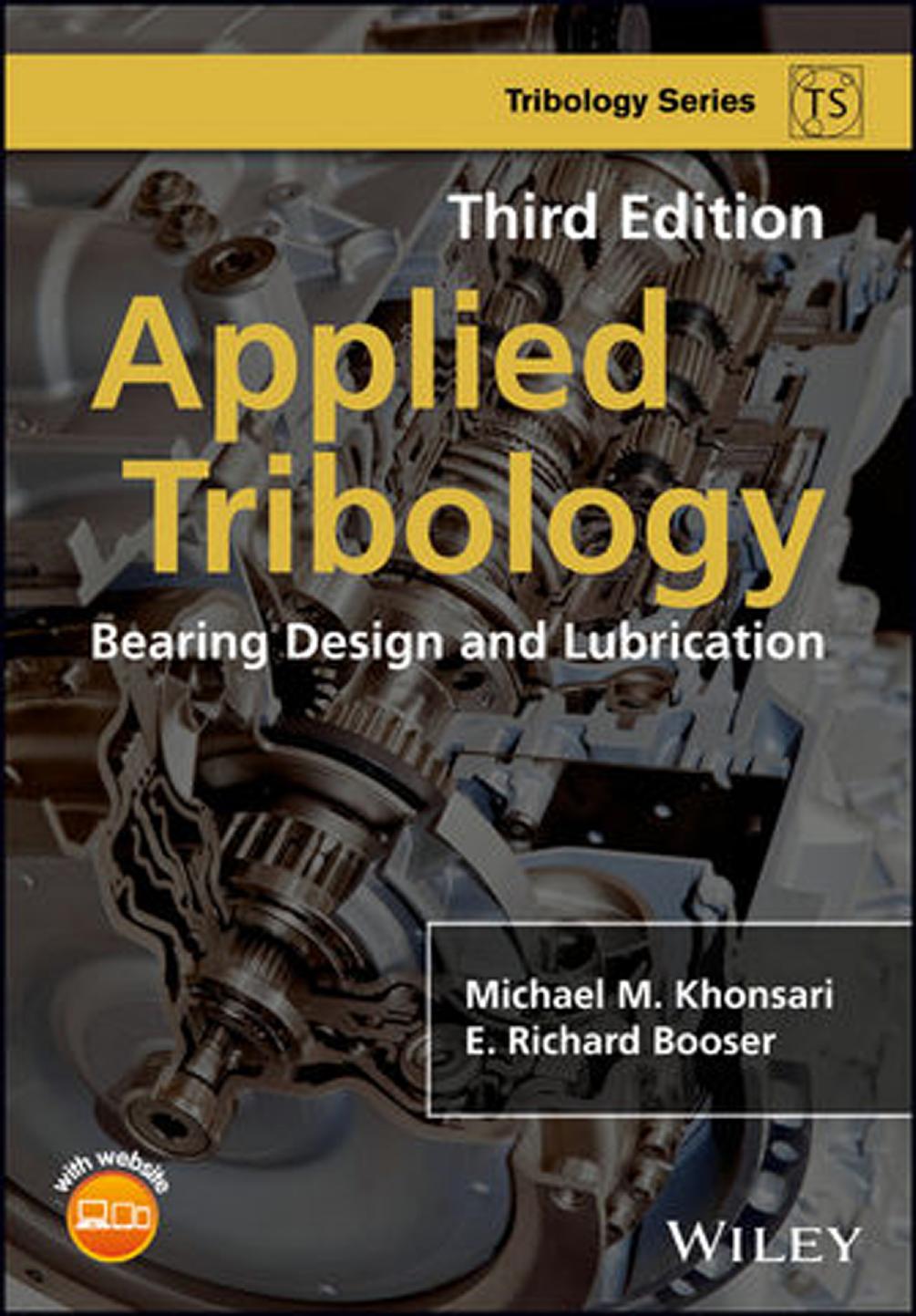 Applied Tribology Bearing Design And Lubrication Michael M Khonsari E Richard Booser