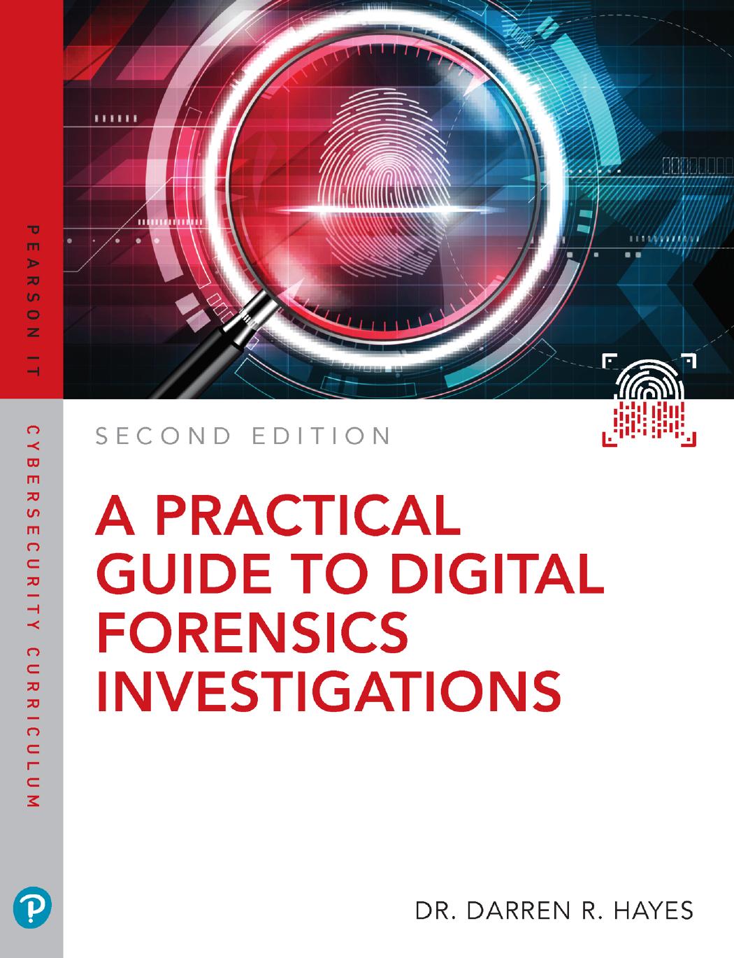 Practical Guide To Digital Forensics Investigations Darren R Hayes