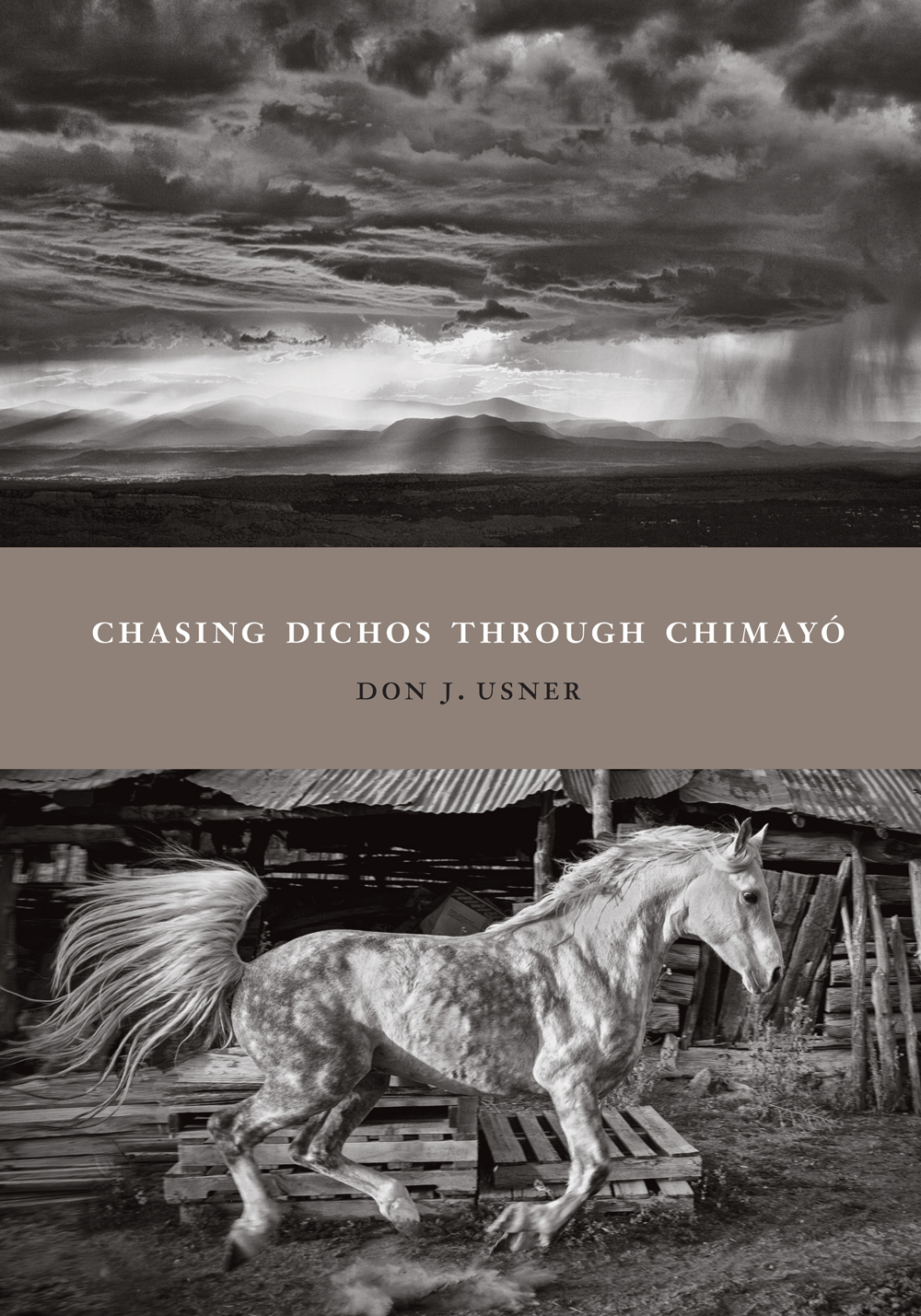 Chasing Dichos Through Chimayo A Memoir Don J Usner