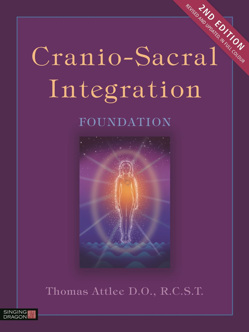 Craniosacral Integration 2nd Edition Thomas Attlee
