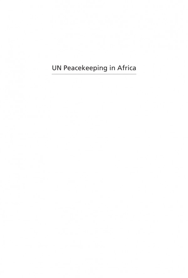 Un Peacekeeping In Africa From The Suez Crisis To The Sudan Conflicts Adekeye Adebajo