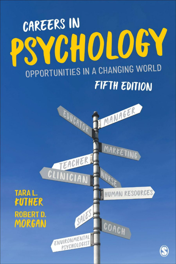 Careers In Psychology Opportunities In A Changing World 5th Edition Tara L Kuther