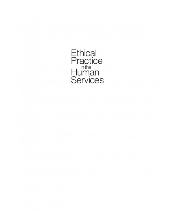 Ethical Practice In The Human Services From Knowing To Being Richard D Parsons
