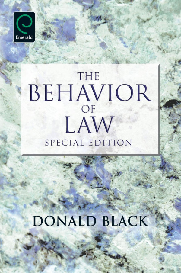 The Behavior Of Law Special Edition Special Donald Black