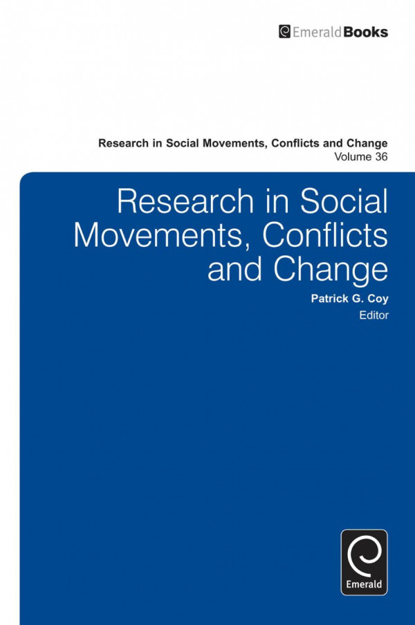 Research In Social Movements Conflicts And Change Patrick G Coy
