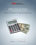 Filmskills Producing Bookfilmskills Unlimited Jason J Tomaric