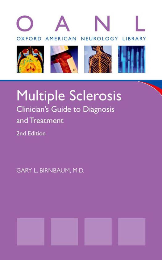 Multiple Sclerosis Clinicians Guide To Diagnosis And Treatment 2nd Edition Gary L Birnbaum
