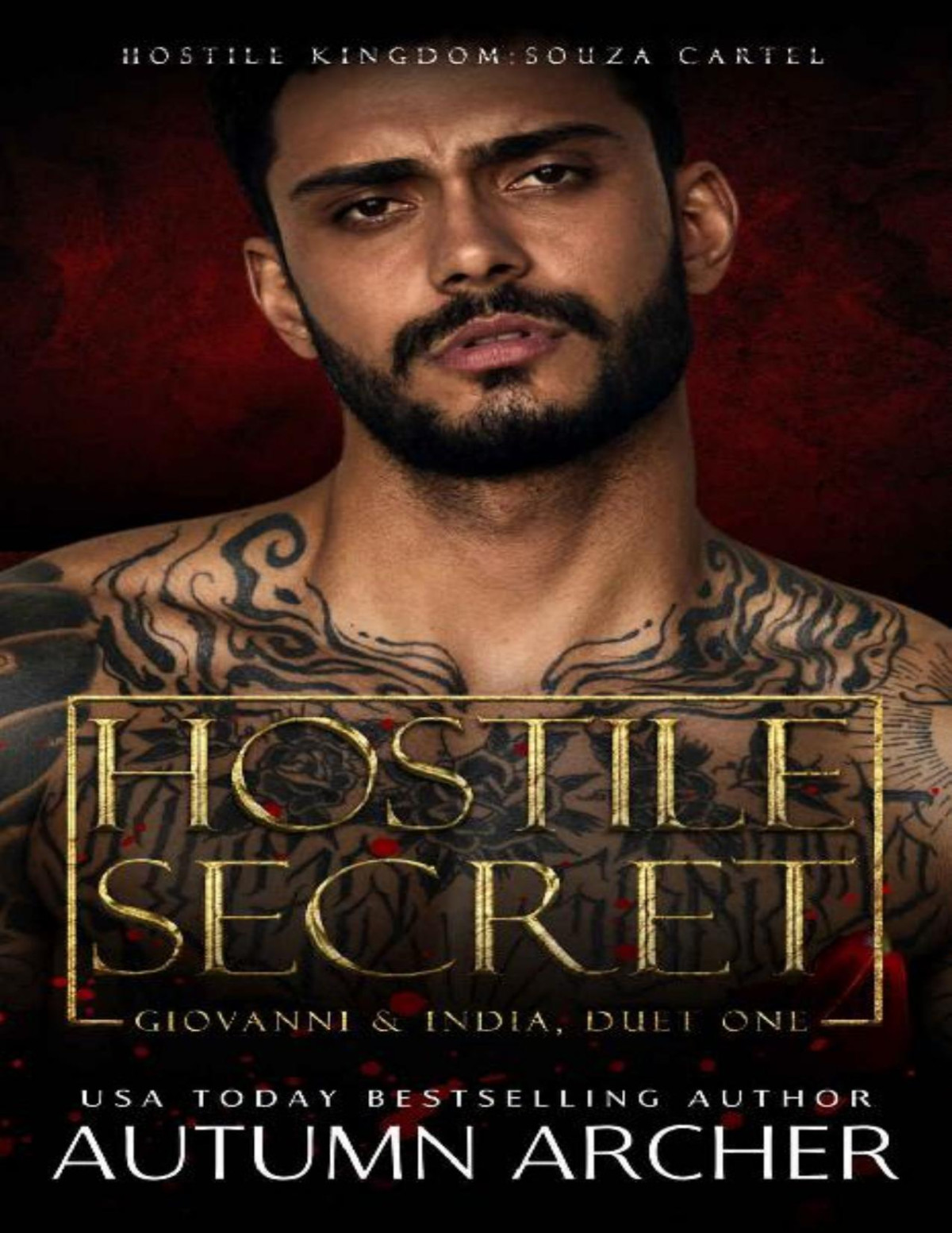 Hostile Secret A Dark Age Gap Mafia Romance Souza Cartel Giovanni Duet 1 Autumn Archer Hostile Kingdom
