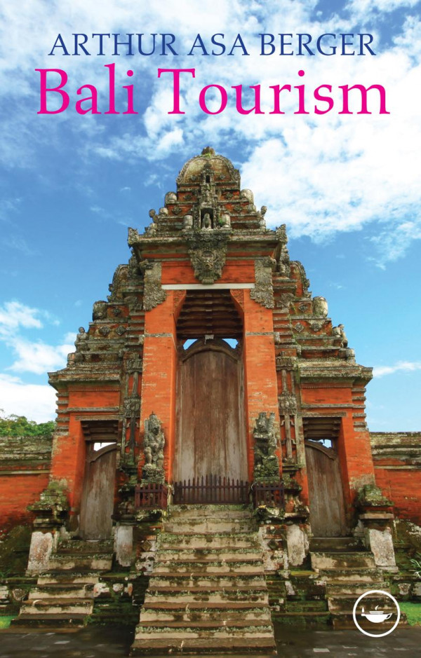 Bali Tourism Arthur Asa Berger
