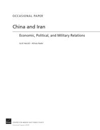 China And Iran Economic Political And Military Relations 1st Edition Scott Warren Harold Alireza Nader