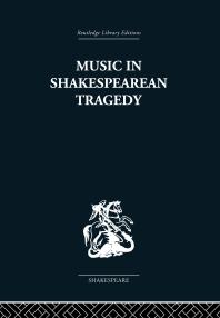 Music In Shakespearean Tragedy F W Sternfeld