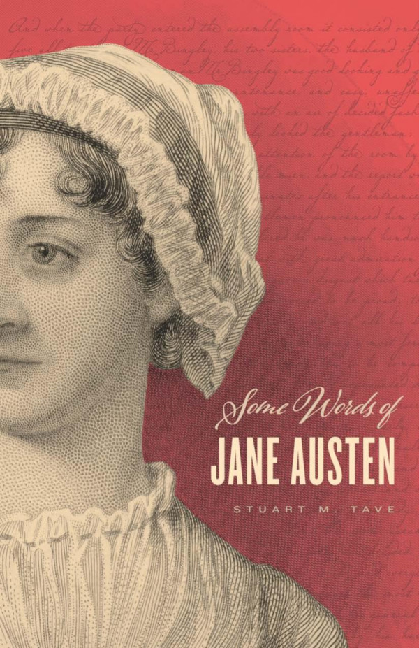 Some Words Of Jane Austen 1st Edition Stuart M Tave