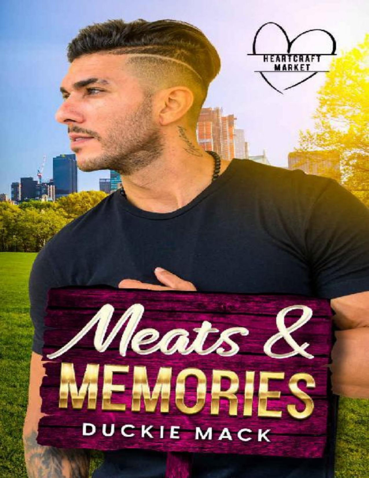 Meats Memories An Mm Opposites Attract Romance Heartcraft Market Book 2 Duckie Mack