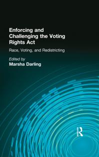 Enforcing And Challenging The Voting Rights Act Race Voting And Redistricting 1st Edition Marsha Darling