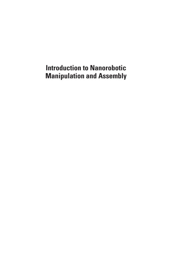 Introduction To Nanorobotic Manipulation And Assembly 1st Edition Ning Xi Guangyong Li