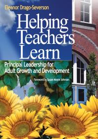 Helping Teachers Learn Principal Leadership For Adult Growth And Development 1st Edition Eleanor Dragoseverson