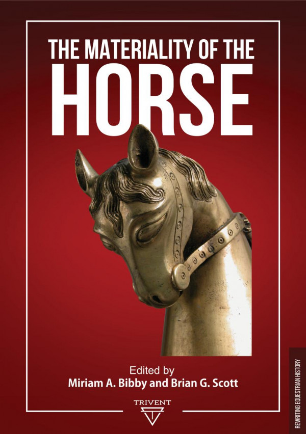 The Materiality Of The Horse 2 Rewriting Equestrian History