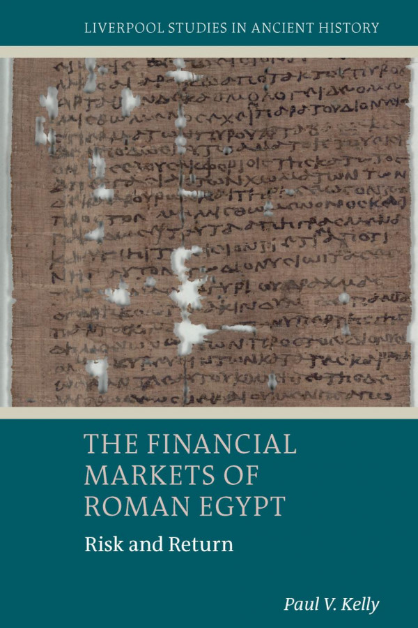 The Financial Markets Of Roman Egypt Risk And Return Paul V Kelly