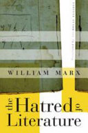 The Hatred Of Literature William Marx
