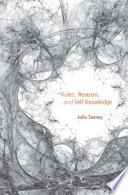 Rules Reason And Selfknowledge Julia Tanney