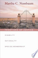Frontiers Of Justice Disability Nationality Species Membership Martha C Nussbaum