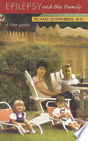 Epilepsy And The Family A New Guide Richard Lechtenberg