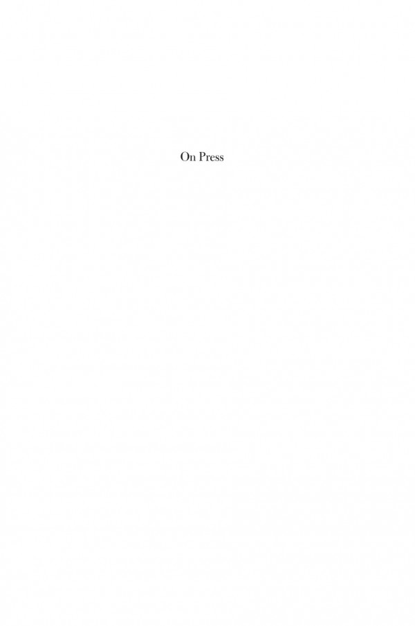 On Press The Liberal Values That Shaped The News Matthew Pressman