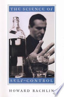 The Science Of Selfcontrol Howard Rachlin