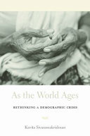 As The World Ages Rethinking A Demographic Crisis Kavita Sivaramakrishnan