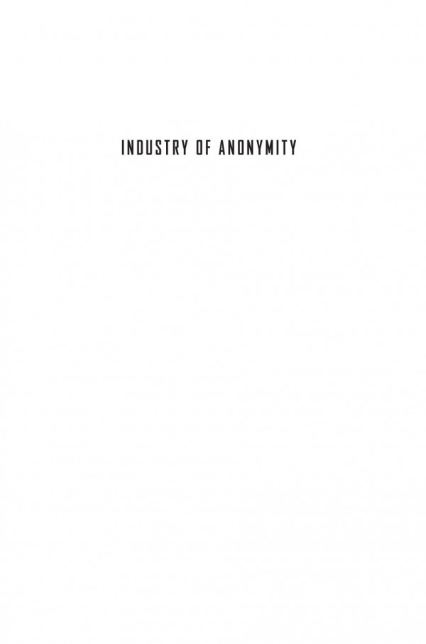 Industry Of Anonymity Inside The Business Of Cybercrime Jonathan Lusthaus
