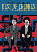 Best Of Enemies A History Of Us And Middle East Relations Part One 17831953 Jeanpierre Filiu