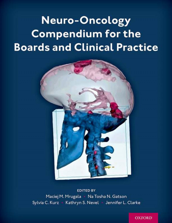 Neurooncology Compendium For The Boards And Clinical Practice Teamira True Pdf Maciej M Mrugala