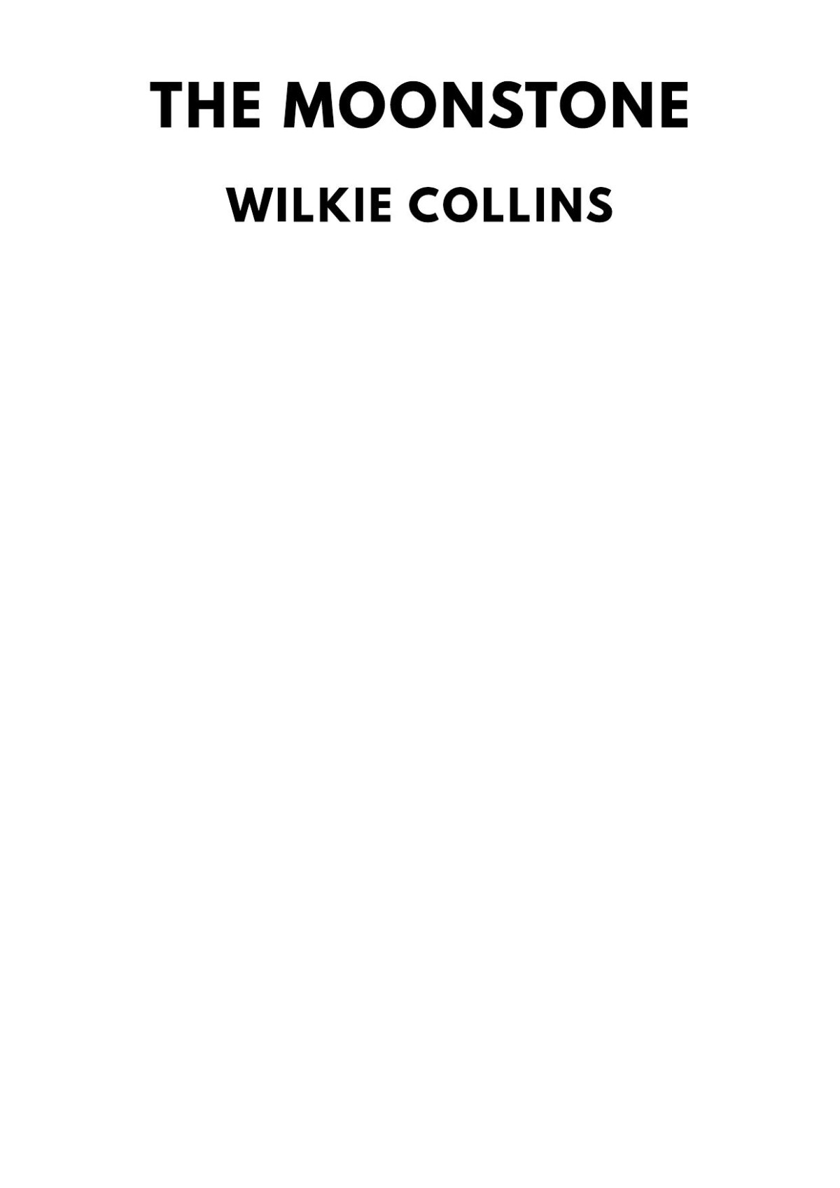 The Moonstone Wilkie Collins
