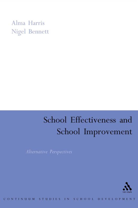 School Effectiveness School Improvement 1st Edition David Reynolds Nigel Bennett