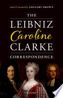 The Leibnizcarolineclarke Correspondence Gregory Brown