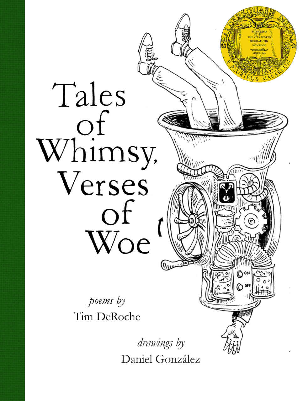 Tales Of Whimsy Verses Of Woe Tim Deroche