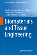 Biomaterials And Tissue Engineering Oguzhan Gunduz Christophe Egles