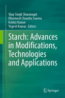 Starch Advances In Modifications Technologies And Applications Vijay Singh Sharanagat