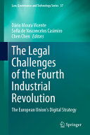 The Legal Challenges Of The Fourth Industrial Revolution The European Unions Digital Strategy Drio Moura Vicente