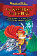 The Keepers Of The Empire Geronimo Stilton