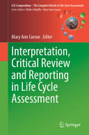Interpretation Critical Review And Reporting In Life Cycle Assessment Mary Ann Curran