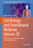 Cell Biology And Translational Medicine Volume 20 Organ Function Maintenance Repair In Health And Disease 1st Edition Kursad Turksen