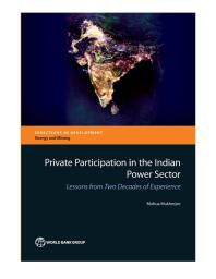Private Participation In The Indian Power Sector Lessons From Two Decades Of Experience 1st Edition Mohua Mukherjee