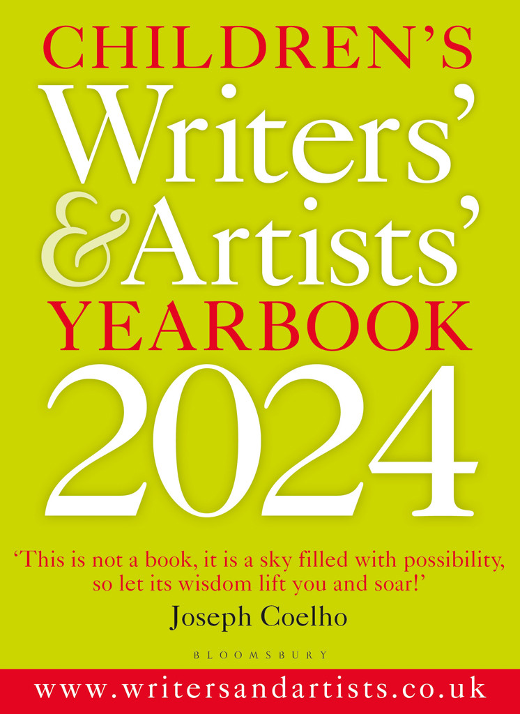Childrens Writers Artists Yearbook 2024 The Best Advice On Writing And Publishing For Children 20th Edition Bloomsbury Publishing