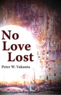 No Love Lost 1st Edition Wuteh Vakunta