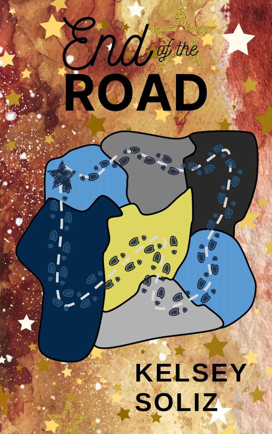 End Of The Road 1st Edition Kelsey Soliz