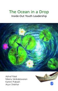 The Ocean In A Drop Insideout Youth Leadership 1st Edition Ashraf Patel Meenu Venkateswaran Kamini Prakash Arjun Shekhar
