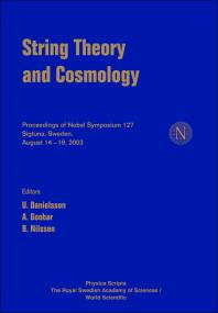 String Theory And Cosmology Proceedings Of The Nobel Symposium 127 Ulf Danielsson A Goobar B E W Nilsson
